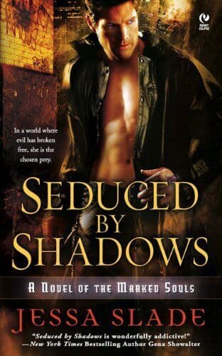 Seduced by Shadows: A Novel of the Marked Souls by Jessa Slade Paperback Book Pre-Owned English