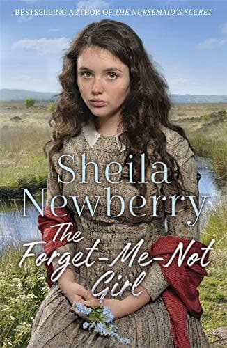 The Forget-Me-Not Girl: A heartwarming family saga from t by Newberry, Sheila Paperback Book Pre-Owned English