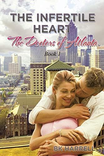The Infertile Heart: The Doctors of Atl, Harrell, BK Paperback Book Pre-Owned English
