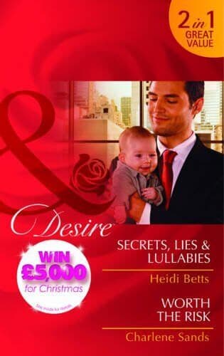 Secrets, Lies & Lullabies/Worth the Risk (Mills & Boon Desire) by Various Paperback Book Pre-Owned English