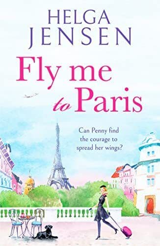 Fly Me to Paris: A romantic, hilariou, Jensen, Helga Paperback Book Pre-Owned English