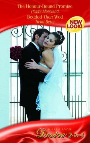The Honour-Bound Promise/Bedded The, Peggy Moreland/ Paperback Book Pre-Owned English