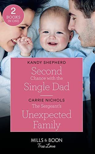 Second Chance With The Single Dad: Second Chance with the by Nichols, Carrie Paperback Book Pre-Owned English