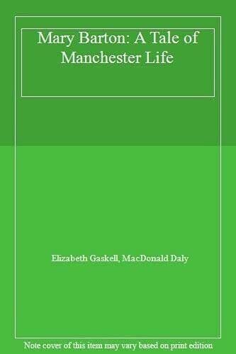 Mary Barton: A Tale of Manchester Life by Gaskell, Elizabeth Paperback Book Pre-Owned English