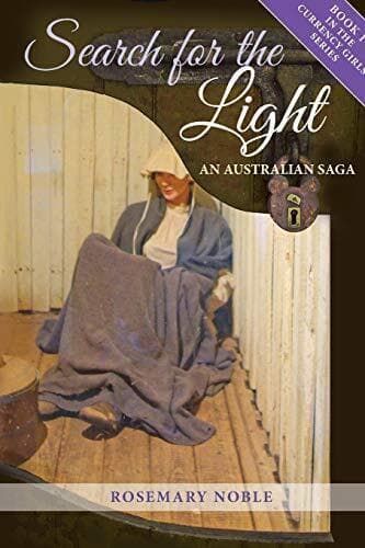 Search for the Light: An Australian Saga (Currency Girls) by Noble, Rosemary The Paperback Book Pre-Owned English