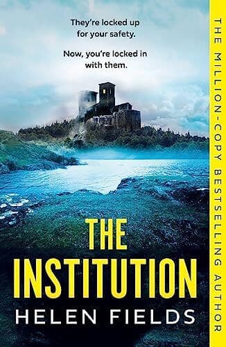 The Institution: The gasp-inducing ne…, Fields, Helen Paperback Book Pre-Owned English