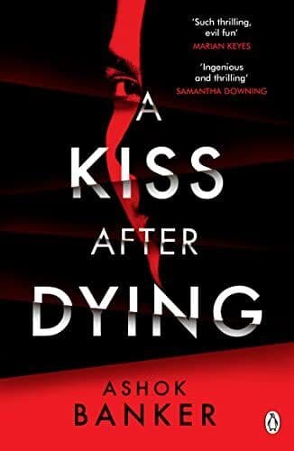 A Kiss After Dying: ‘An addictive thr…, Banker, Ashok Paperback Book Pre-Owned English