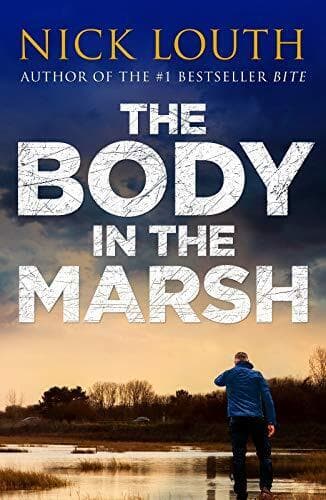 The Body in the Marsh (DCI Craig Gillard Crime Thrillers) by Nick Louth  Paperback Book Pre-Owned English