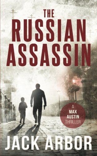 The Russian Assassin: A Max Austin Thri…, Arbor, Jack Paperback Book Pre-Owned English