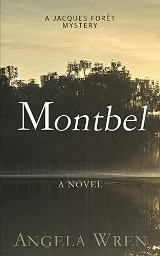 Montbel: 3 (The Jacques Forêt Mystery Series) by Wren, Angela Paperback Book Pre-Owned English