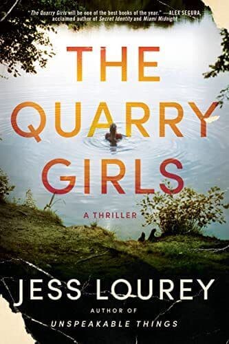 The Quarry Girls: A Thriller, Lourey, Jess Paperback Book Pre-Owned English