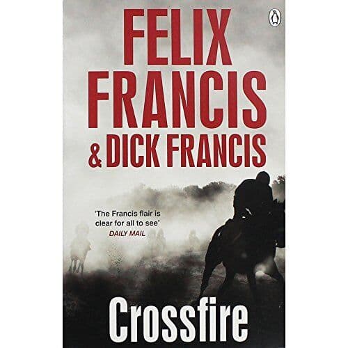 Crossfire (Francis Thriller), Francis, Felix Paperback Book Pre-Owned English