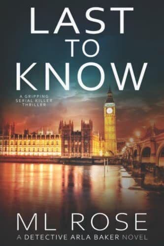 Last To Know: A London crime thriller with…, Rose, ML Paperback Book Pre-Owned English