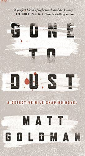 Gone to Dust: A Detective Nils Shapir…, Goldman, Matt Paperback Book Pre-Owned English