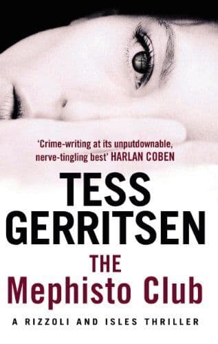 The Mephisto Club: Rizzoli & Isles series 6 by Gerritsen, … by Gerritsen, Tess Paperback Book Pre-Owned English