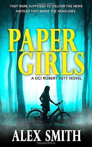 Paper Girls: An Unputdownable British Crime Thriller (DCI Kett… by Smith, Alex Paperback Book Pre-Owned English