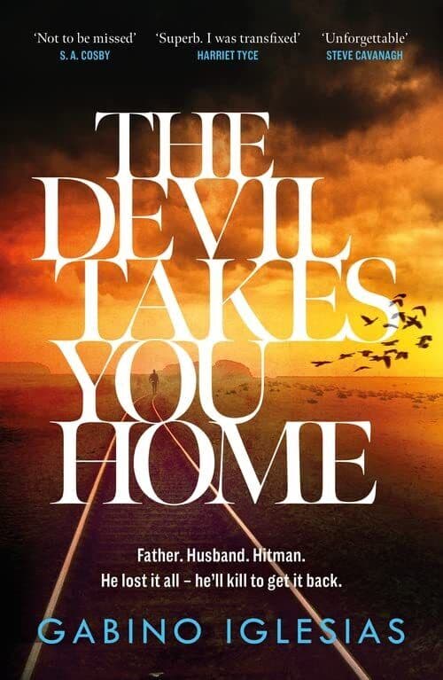 The Devil Takes You Home: the accla…, Iglesias, Gabin Paperback Book Pre-Owned English