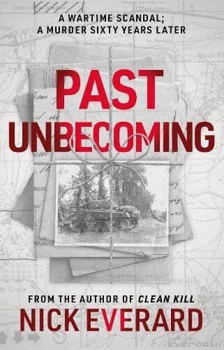 Past Unbecoming, Nick Everard Paperback Book Pre-Owned English