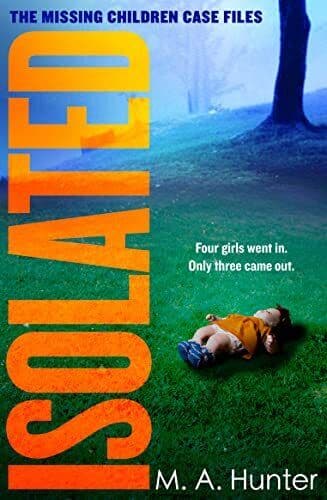 Isolated: An absolutely gripping new crime thriller brimming… by Hunter, M. A. Paperback Book Pre-Owned English