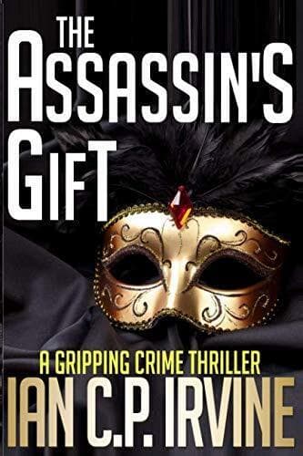 The Assassin’s Gift: A gripping cri…, C.P. IRVINE, IA Paperback Book Pre-Owned English