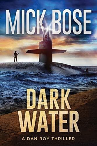 Dark Water: A Dan Roy Thriller: 1 (The D…, Bose, Mick Paperback Book Pre-Owned English