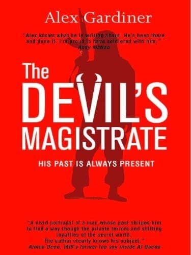 The Devil’s Magistrate: His past is …, Gardiner, Alex Paperback Book Pre-Owned English