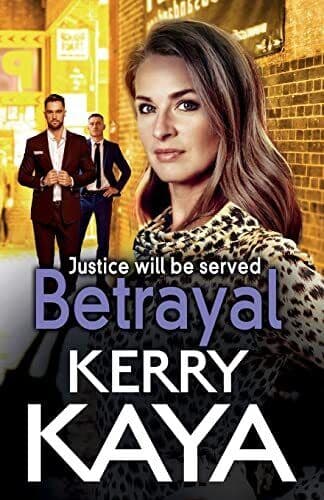 Betrayal: The start of a BRAND NEW grit…, Kerry, Kaya Paperback Book Pre-Owned English