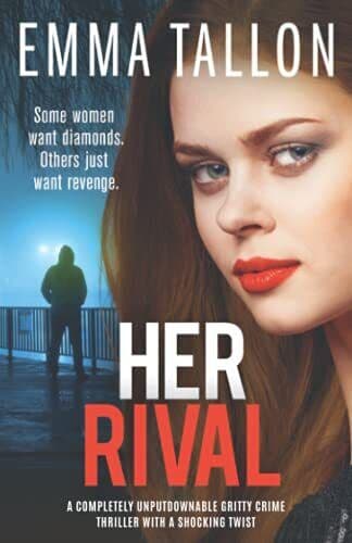 Her Rival: A completely unputdownable gritty crime thriller w… by Tallon, Emma Paperback Book Pre-Owned English