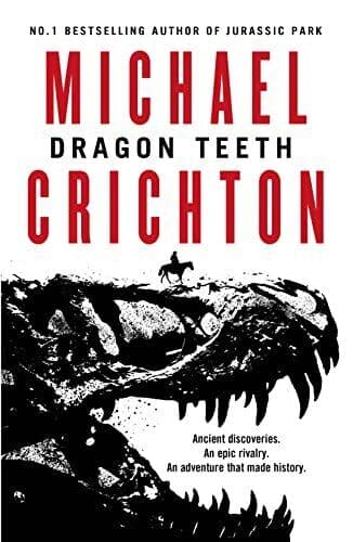 Dragon Teeth by Crichton, Michael  Paperback Book Pre-Owned English