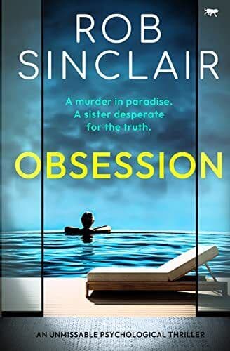Obsession: an unmissable psychologica…, Sinclair, Rob Paperback Book Pre-Owned English