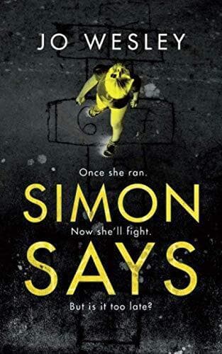 SIMON SAYS: A dark and gripping domestic thriller by Wesley, Jo Paperback Book Pre-Owned English