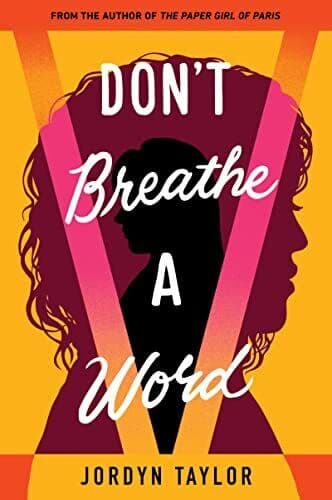 Don’t Breathe a Word, Taylor, Jordyn Paperback Book Pre-Owned English