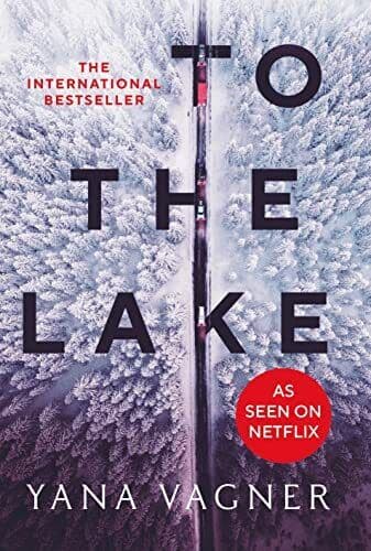 To the Lake: A 2021 FT and Herald …, Vagner, Yana Paperback Book Pre-Owned English