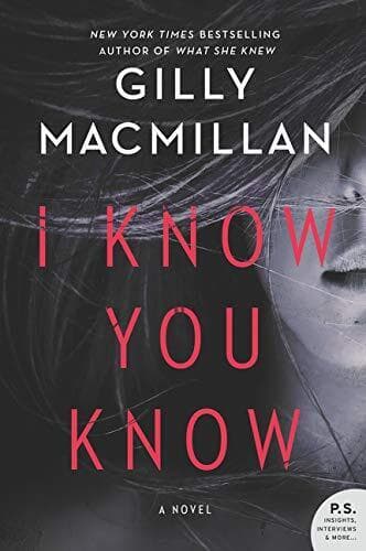 I Know You Know: A Novel, Macmillan, Gilly Paperback Book Pre-Owned English