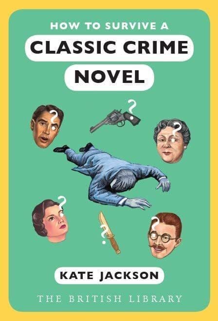 How to Survive a Classic Crime Novel, Kate Jackson Paperback Book Pre-Owned English