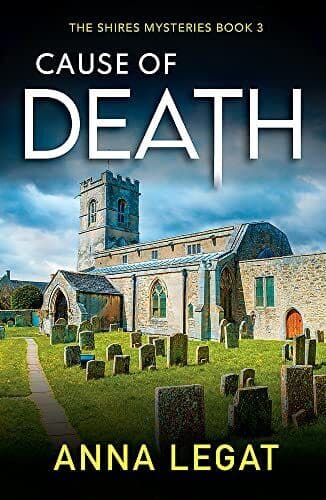 Cause of Death: The Shires Mysteries 3:…, Legat, Anna Paperback Book Pre-Owned English