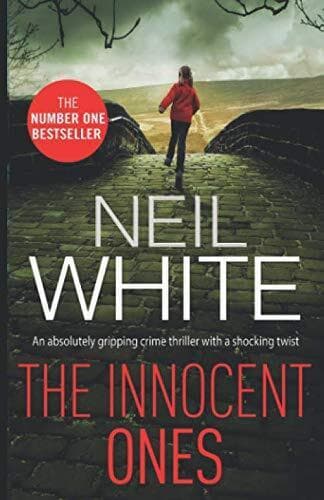 The Innocent Ones (Dan Grant and Jayne …, White, Neil Paperback Book Pre-Owned English