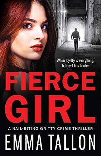 Fierce Girl: A nail-biting gritty crime thriller by Tallon, Emma Paperback Book Pre-Owned English