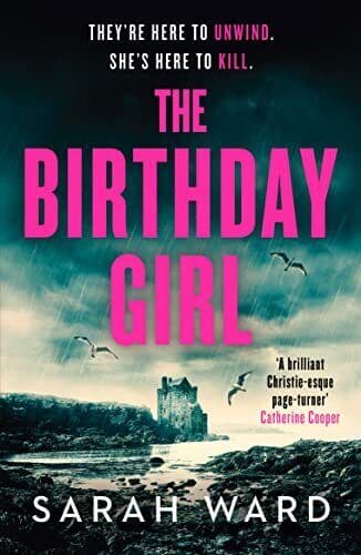 The Birthday Girl: An absolutely unputd…, Ward, Sarah Paperback Book Pre-Owned English