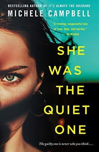 She Was the Quiet One, Campbell, Michele Paperback Book Pre-Owned English