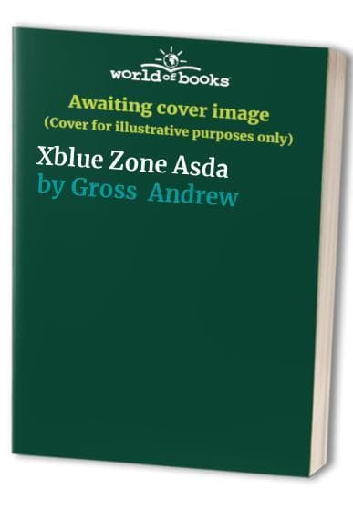 Xblue Zone Asda, Gross Andrew Paperback Book Pre-Owned English