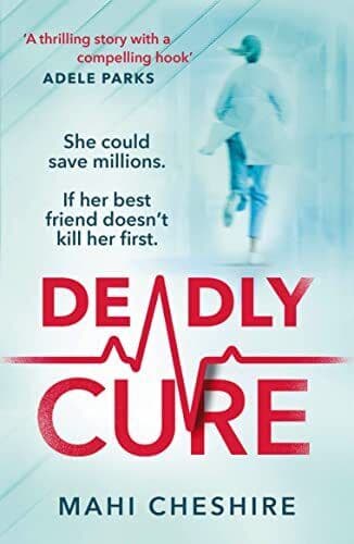 Deadly Cure: Would you kill for your…, Cheshire, Mahi Paperback Book Pre-Owned English