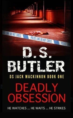 Deadly Obsession: DS Mackinnon series prequel by Butler, Dr D S Paperback Book Pre-Owned English