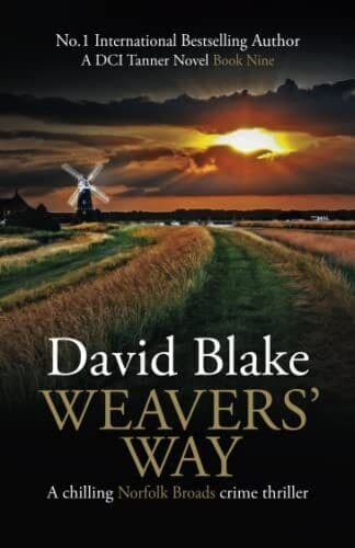Weavers’ Way: A chilling Norfolk Broad…, Blake, David Paperback Book Pre-Owned English