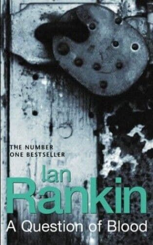 A Question of Blood by Rankin, Ian (author)  Paperback Book Pre-Owned English