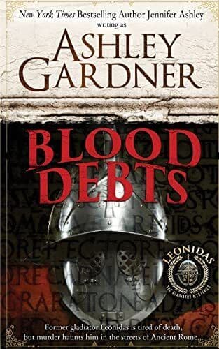 Blood Debts: A Leonidas the Gladiat…, Ashley, Jennife Paperback Book Pre-Owned English