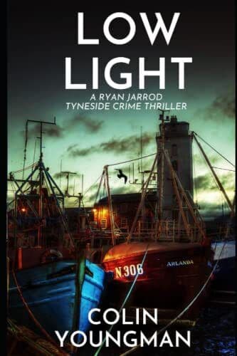 Low Light: A Ryan Jarrod Tyneside C…, Youngman, Colin Paperback Book Pre-Owned English