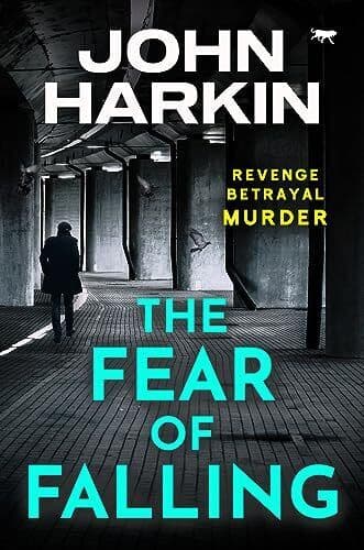 The Fear of Falling (The DI Kidston Cr…, Harkin, John Paperback Book Pre-Owned English