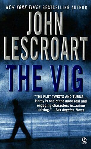 The Vig: 2 (Dismas Hardy) by Lescroart, John Paperback Book Pre-Owned English