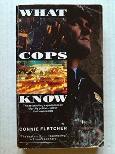 What Cops Know, Fletcher, Connie Paperback Book Pre-Owned English